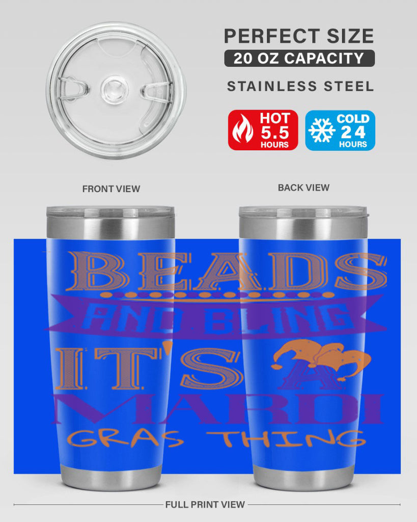 beads and bling its a mardi gras thing 51#- mardi gras- Tumbler