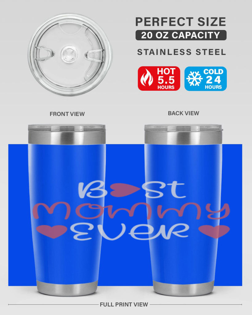 best mommy ever 199#- mom- Tumbler