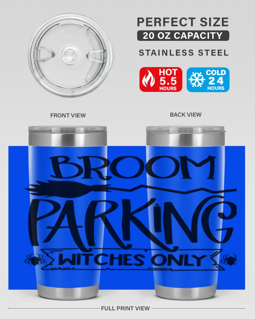 broom parking witches only 84#- halloween- Tumbler