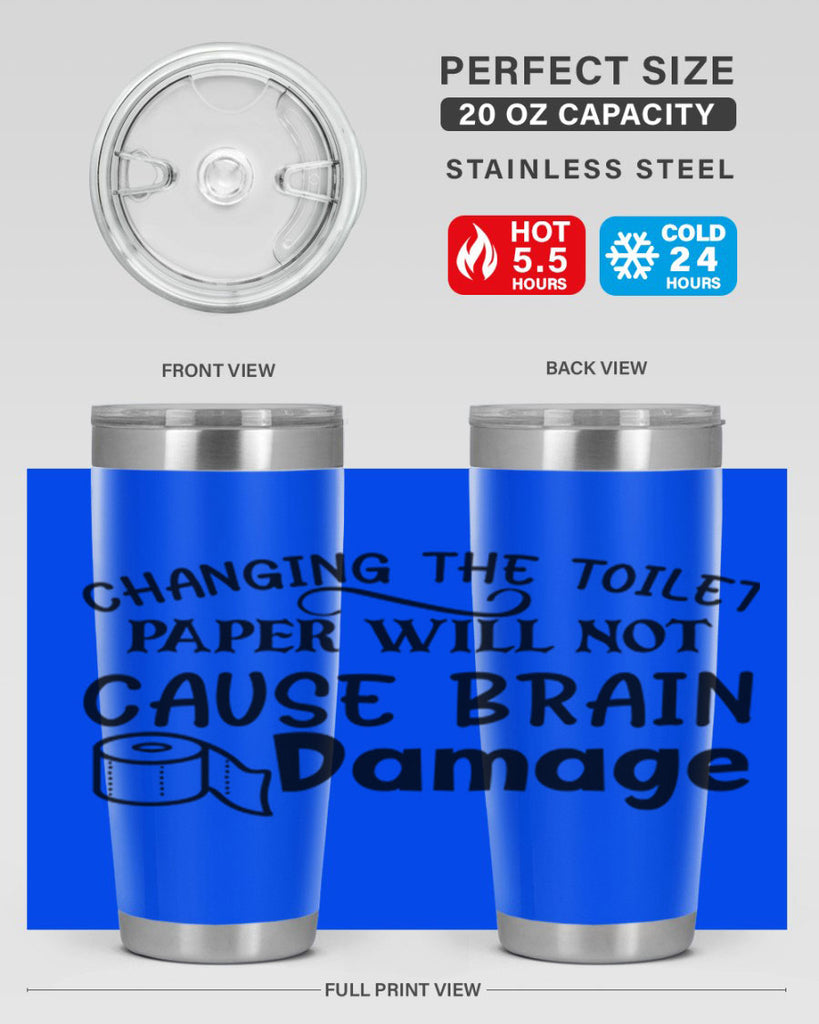 changing the toilet paper will not cause brain damage 86#- bathroom- Tumbler