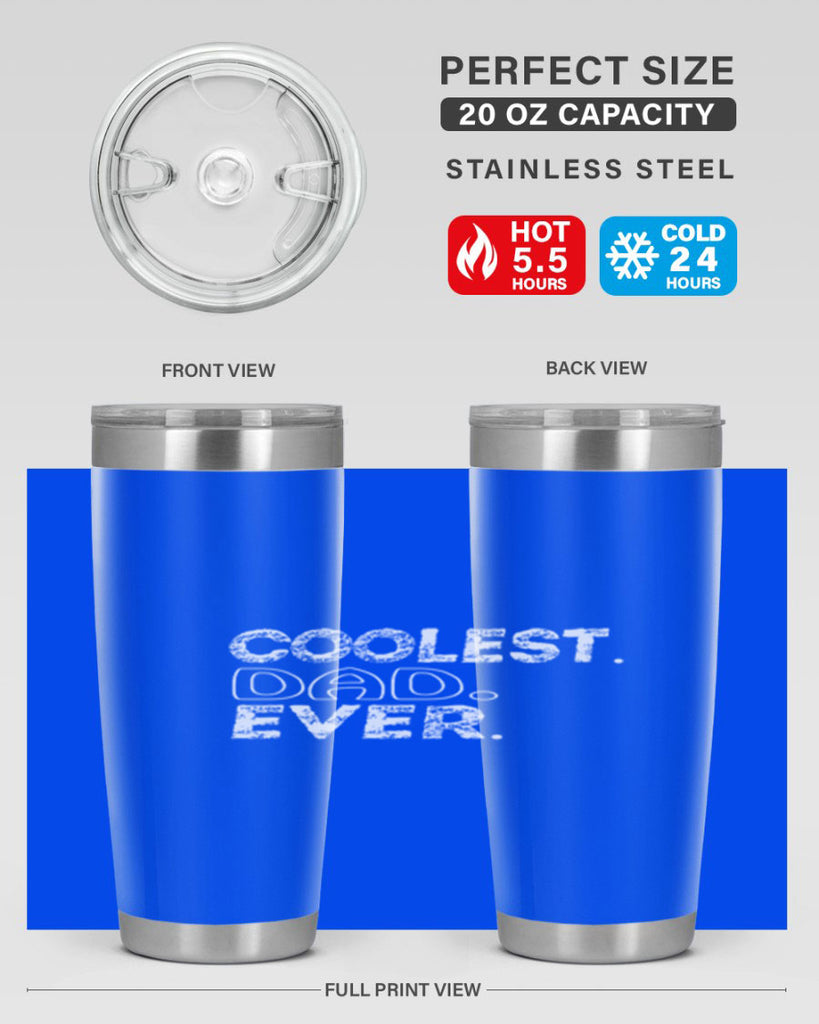 coolest dad ever 38#- dad- Tumbler