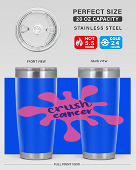 crush cancer Style 18#- breast cancer- Tumbler