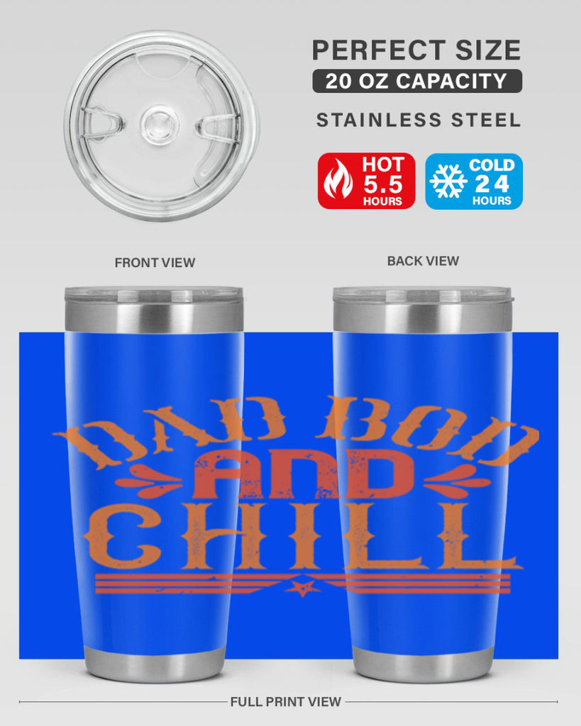 dad bod and chill 118#- fathers day- Tumbler