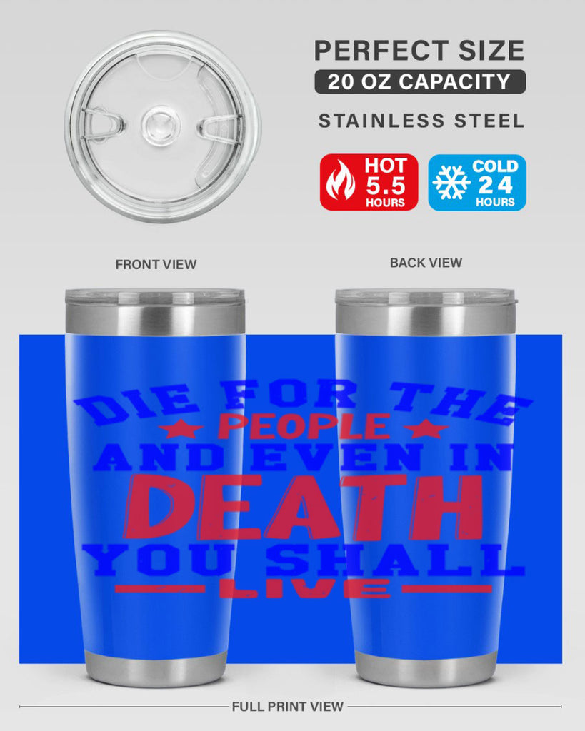 die for the people Style 77#- Fourt Of July- Tumbler