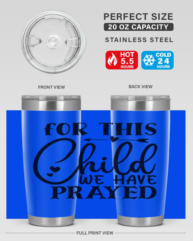 for this child we have prayed Style 265#- baby- tumbler