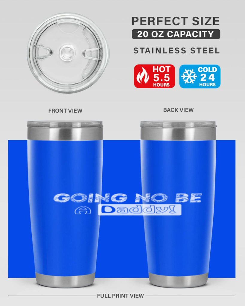 going to be a daddy 12#- dad- Tumbler
