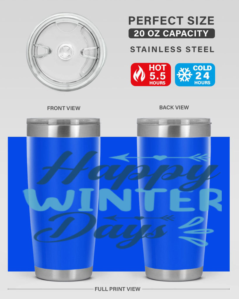 happy winter days 120#- winter- Tumbler