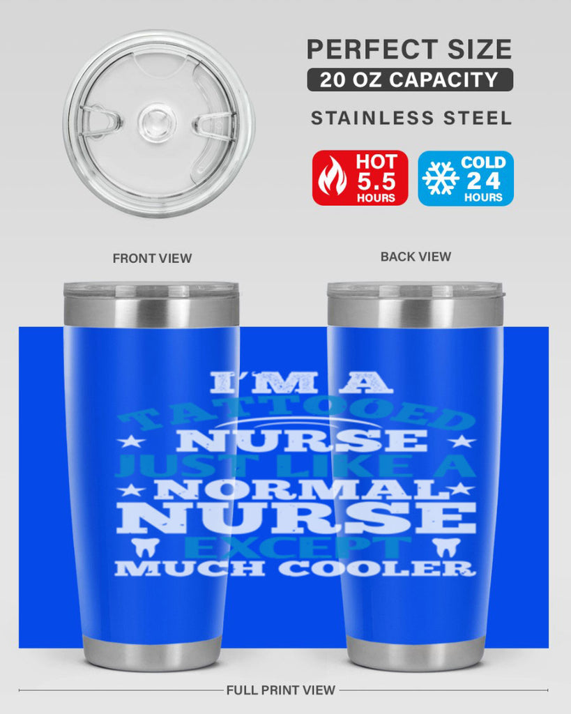 i am tattooed nurse just like a Style 337#- nurse- tumbler
