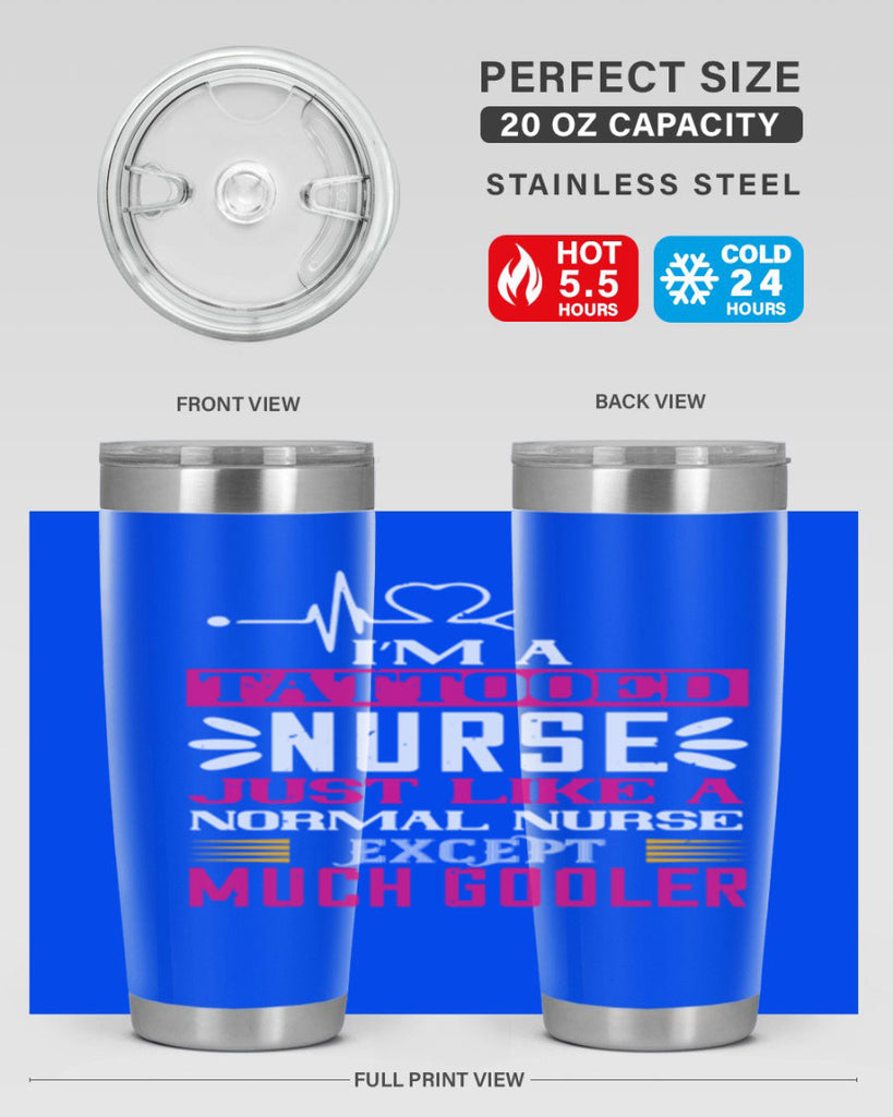 i am tattooed nurse just like a Style 340#- nurse- tumbler