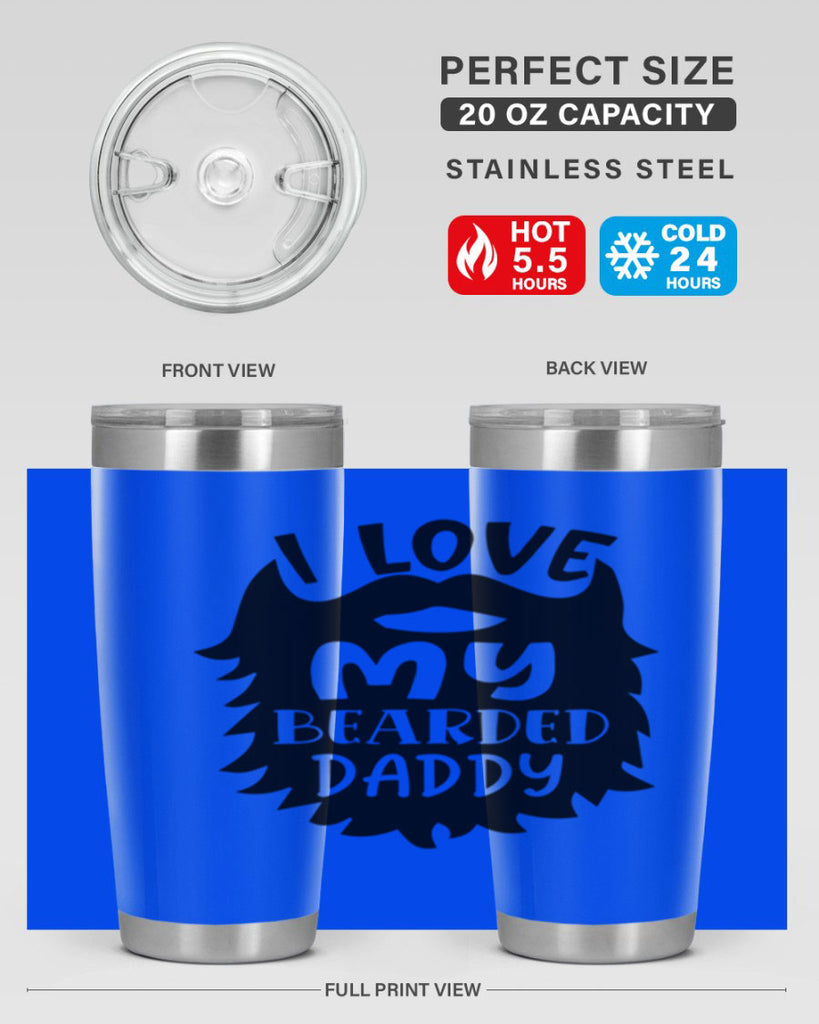 i love my bearded daddy Style 248#- baby- tumbler