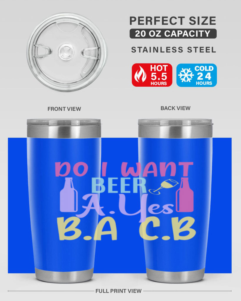 i want beer ayes ba cb 142#- beer- Tumbler