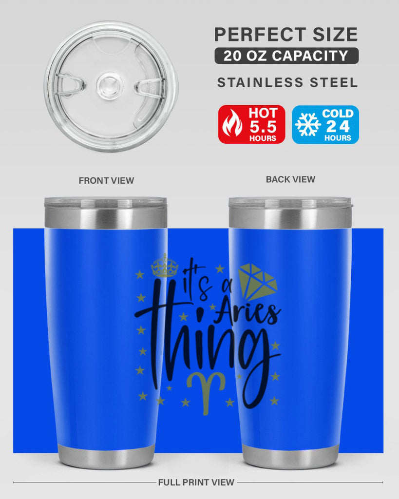 its a Aries thing 261#- zodiac- Tumbler