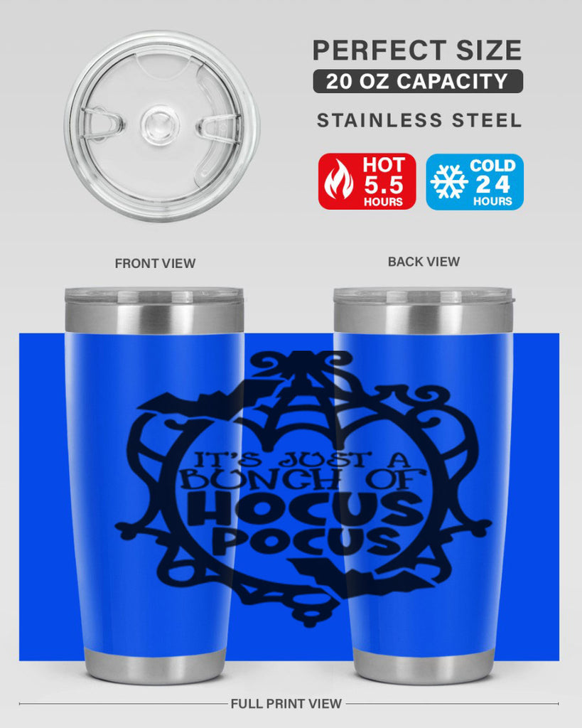 its just a bunch of hocus pocus 51#- halloween- Tumbler