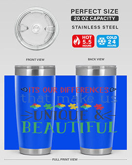 its our differences that make us unique beautiful Style 27#- autism- Tumbler