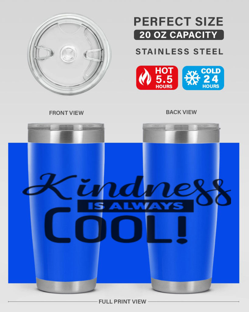 kindness is always cool 280#- winter- Tumbler