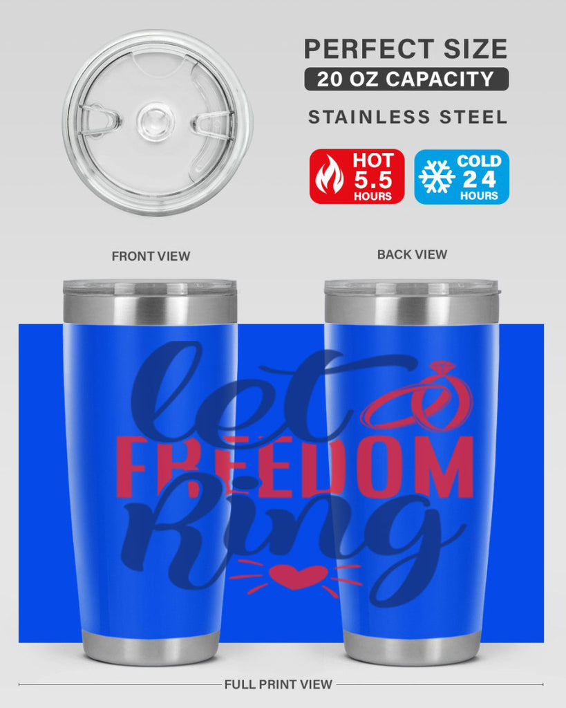 let freedom ring Style 58#- Fourt Of July- Tumbler