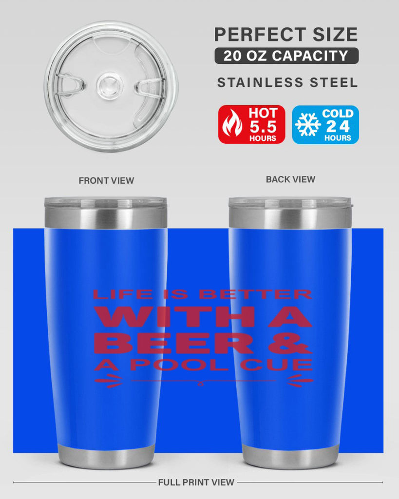 life is better 64#- beer- Tumbler
