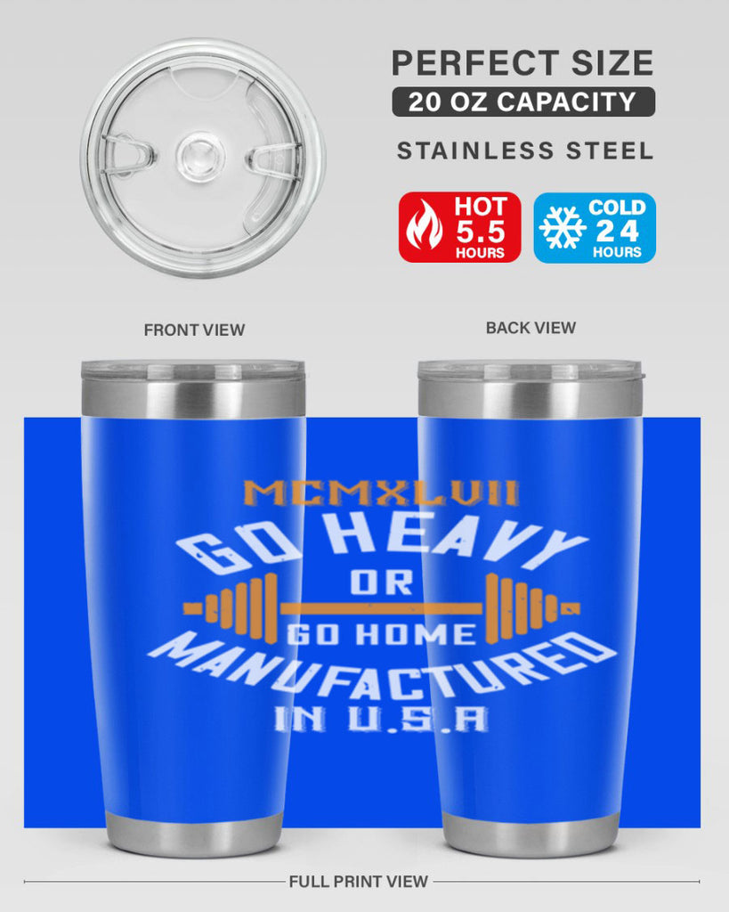 mcmxlvii go heavy or go home manufactured in 84#- gym- Tumbler