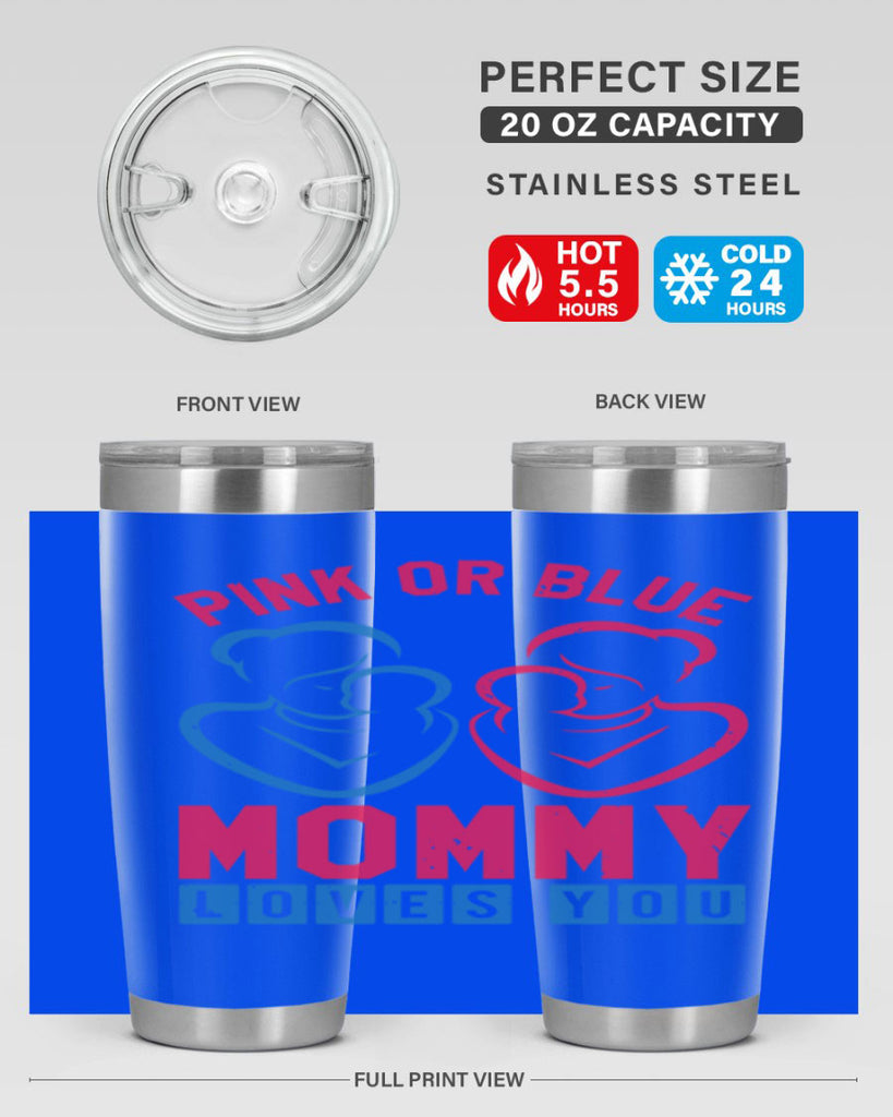 pink or blue Mommy Loves you Style 21#- baby shower- tumbler