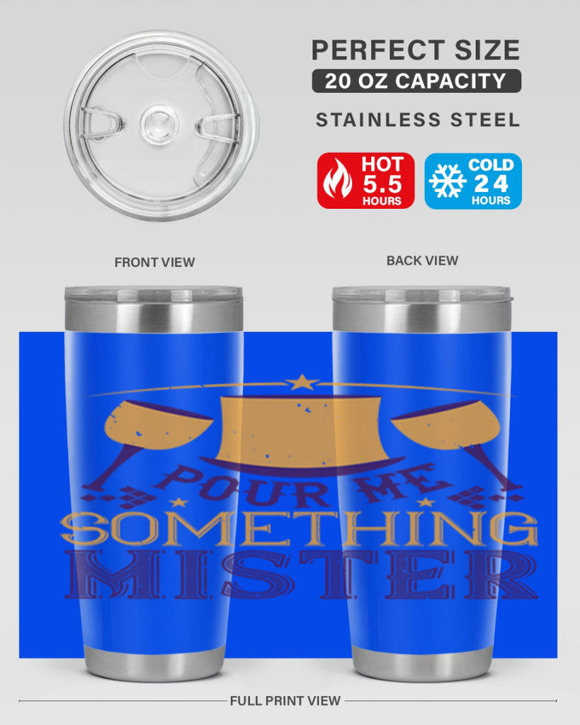 pour me something mister 38#- mardi gras- Tumbler