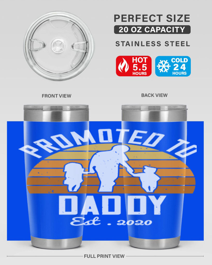 promoted to daddy est 187#- fathers day- Tumbler
