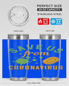 save us from coronavirus Style 24#- corona virus- Tumbler