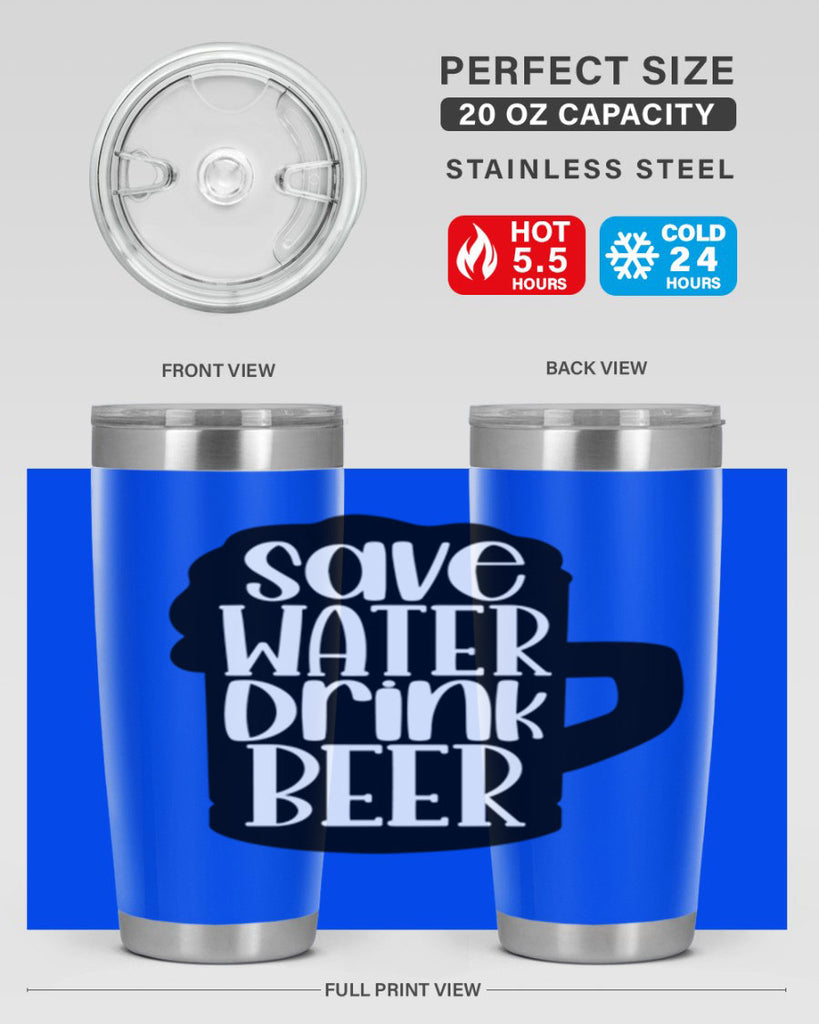 save water drink beer 23#- beer- Tumbler