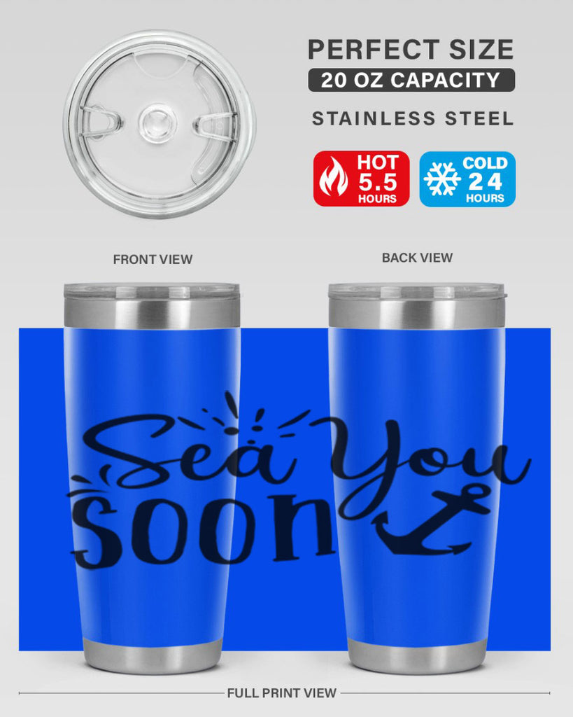 sea you soon Style 77#- summer- Tumbler
