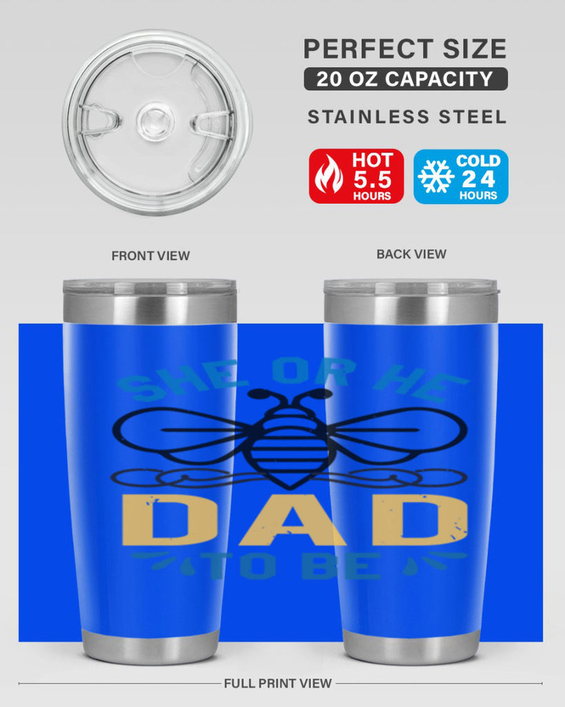 she or he dad to be Style 15#- baby shower- tumbler