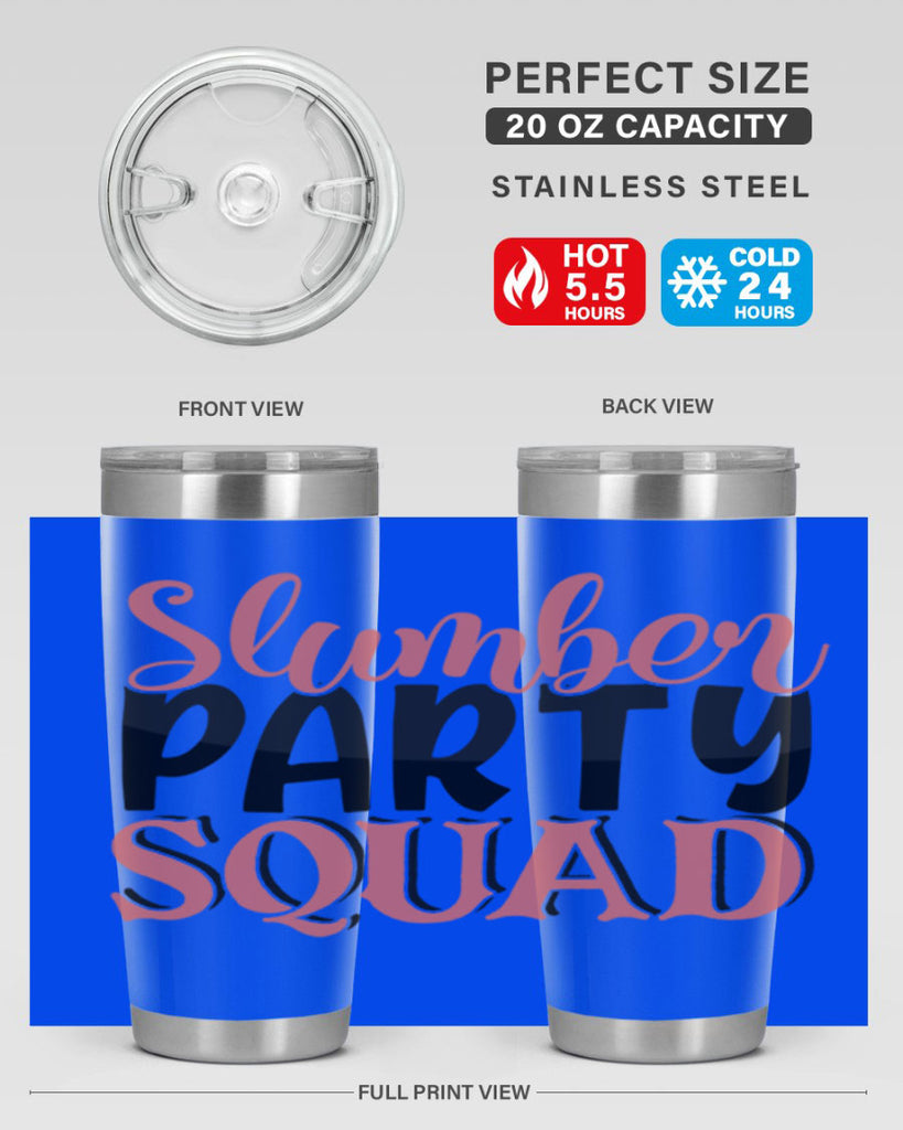 slumber party squad Style 43#- Best Friend- Tumbler