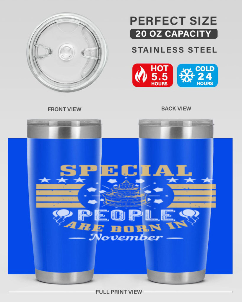 special people are born in november Style 38#- birthday- tumbler