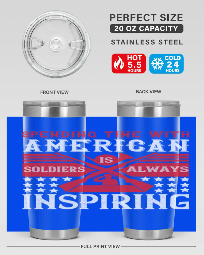 spending time with america’s soldiers is always inspiring 30#- Veterns Day- Tumbler