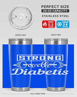 strog with diabetis Style 11#- diabetes- Tumbler