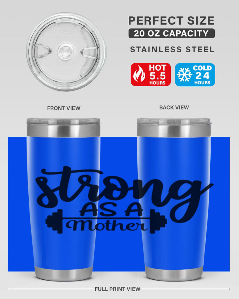 strong as a mother 13#- gym- Tumbler