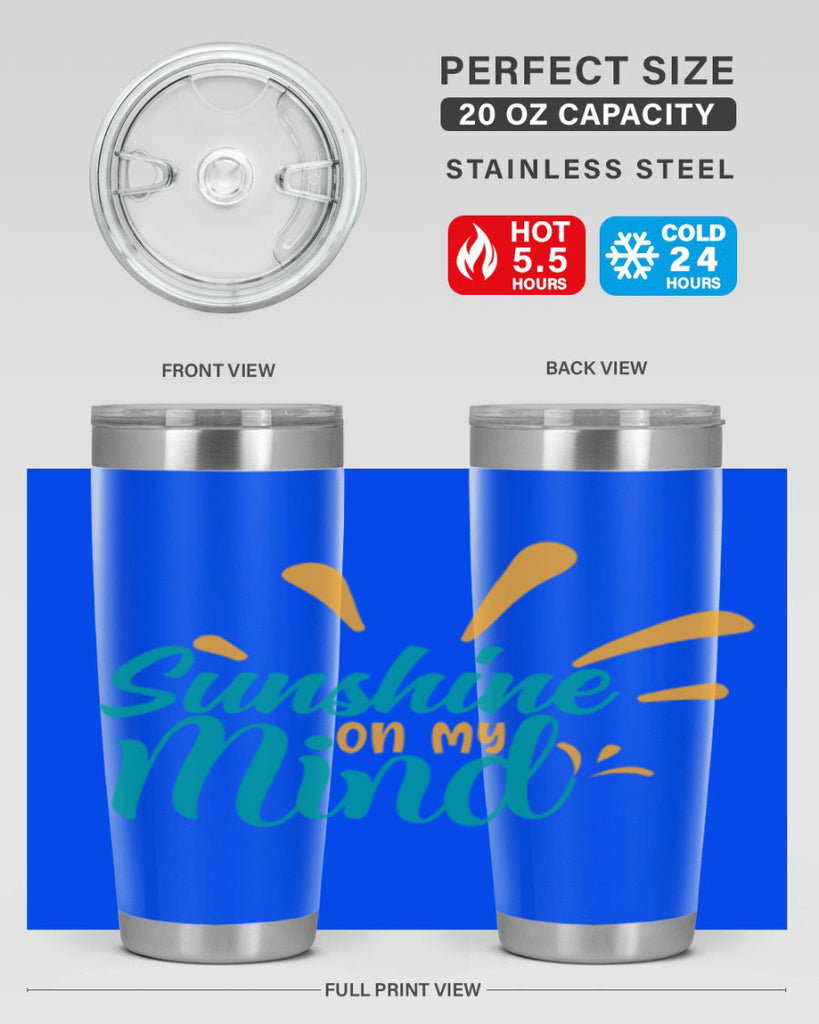 sunshine on my mind Style 74#- summer- Tumbler