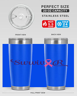 survivor Style 3#- breast cancer- Tumbler