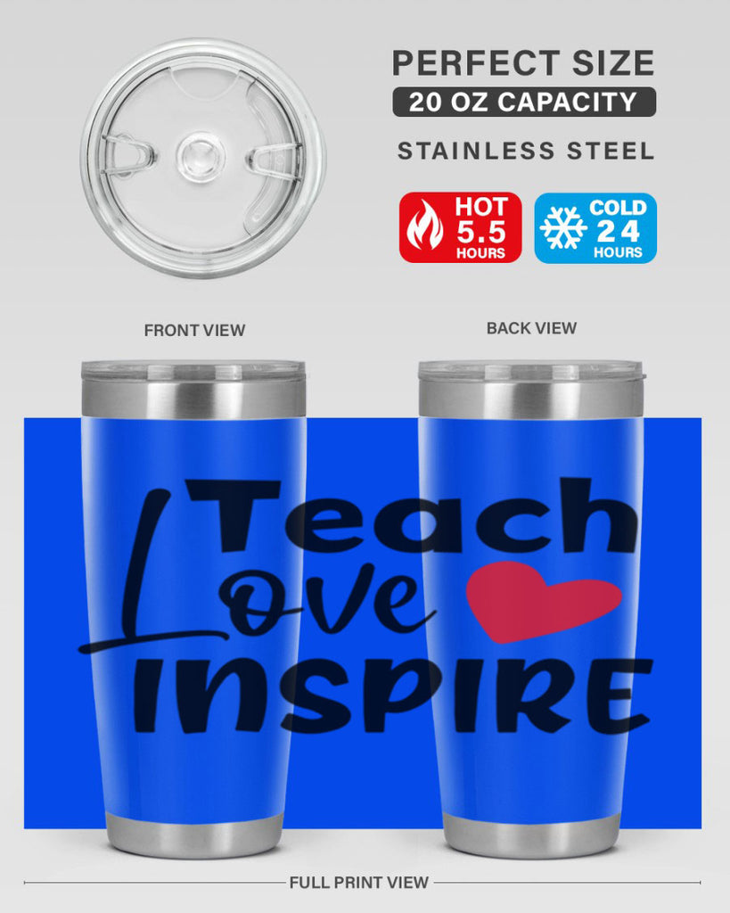 teach love inspre Style 146#- teacher- tumbler