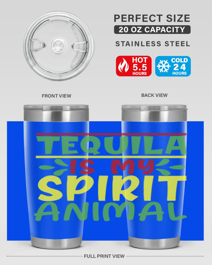 tequila is my spirit animal 1#- cinco de mayo- Tumbler