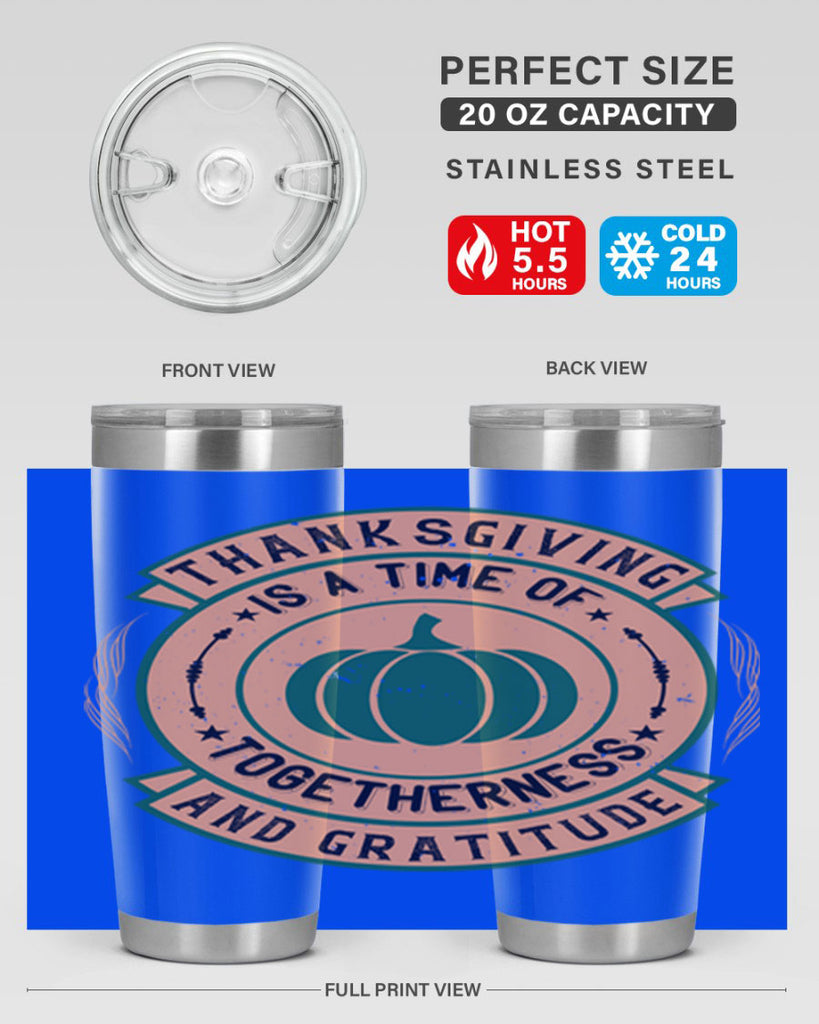 thanksgiving is a time of togetherness and gratitude 13#- thanksgiving- Tumbler