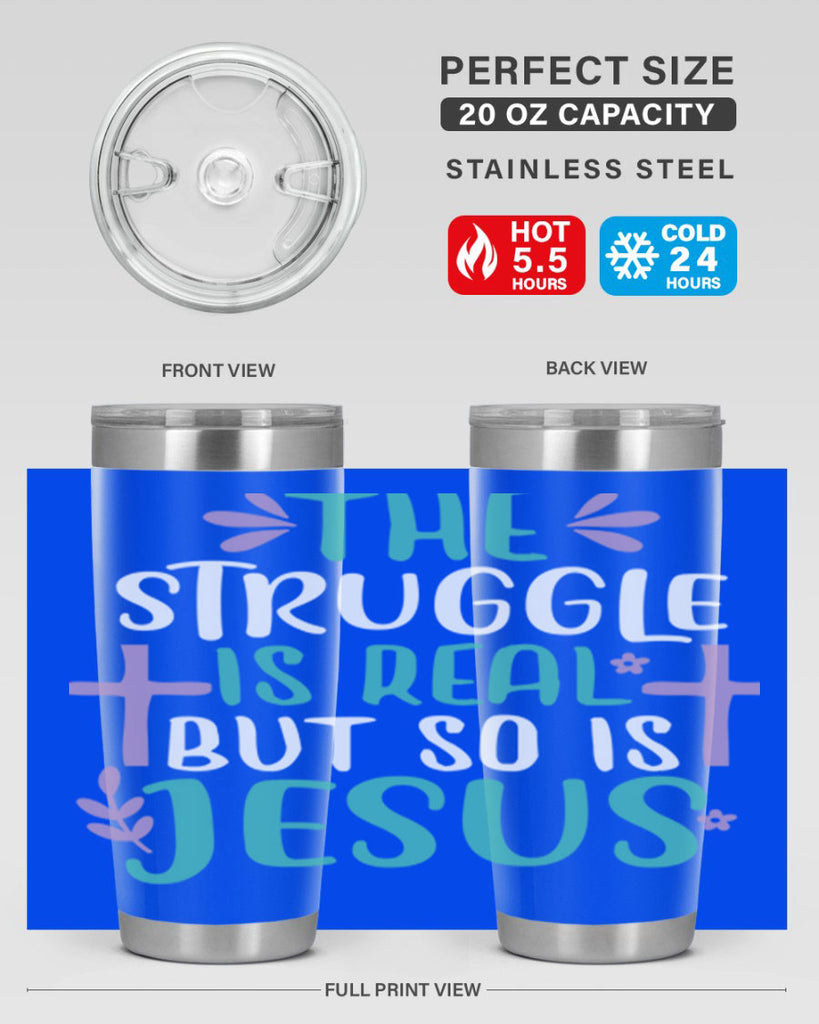 the struggle is real but so is jesusss 3#- easter- Tumbler