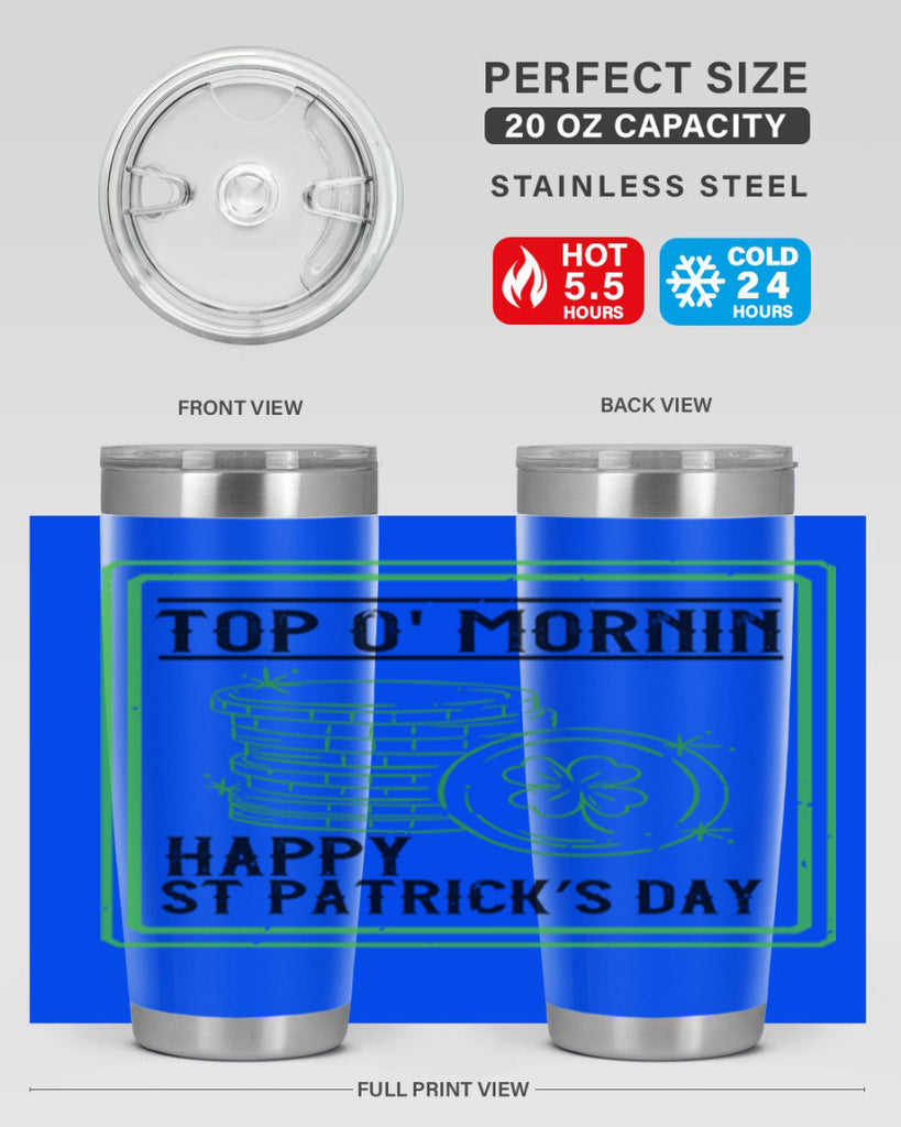top o mornin happy st patrick’s day Style 8#- St Patricks Day- Tumbler