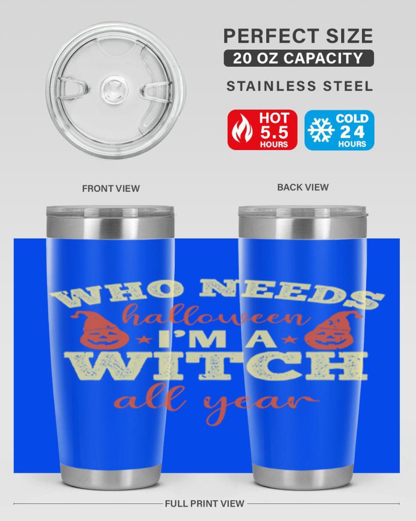 who needs halloween i’m 121#- halloween- Tumbler
