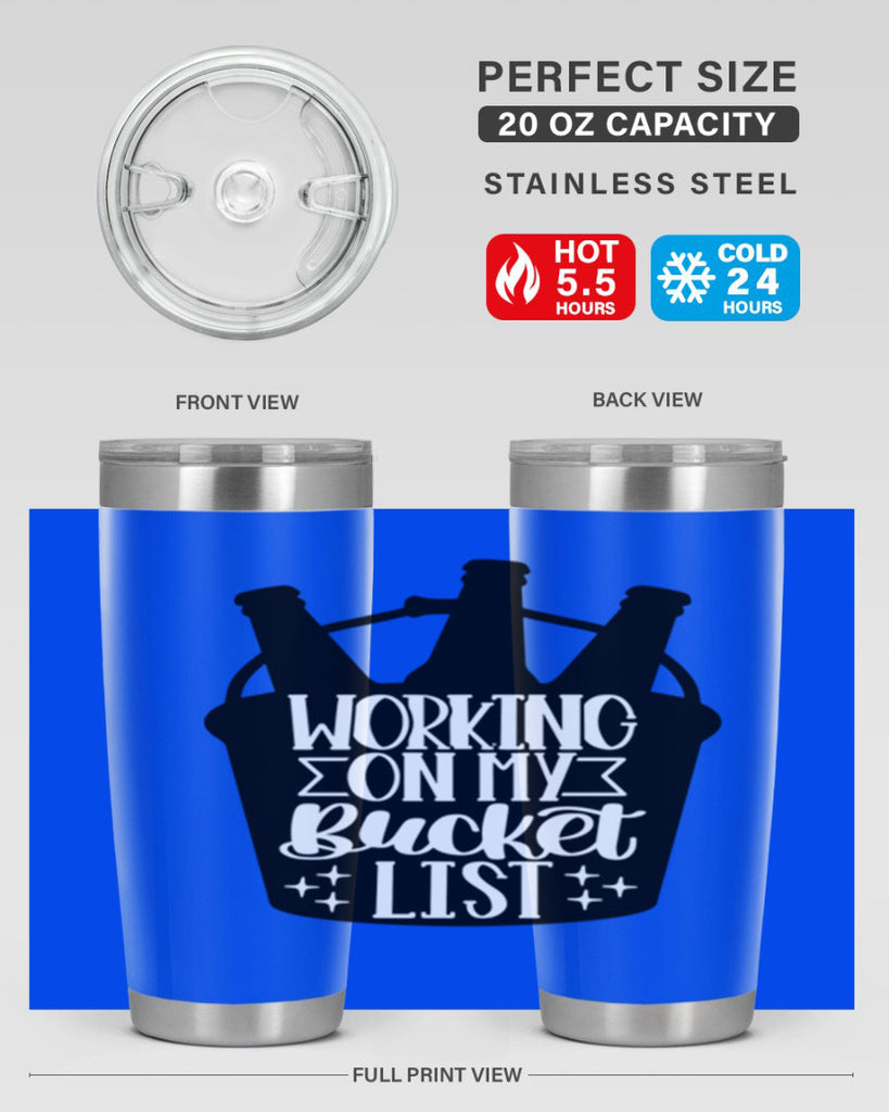working on my bucket list 14#- beer- Tumbler