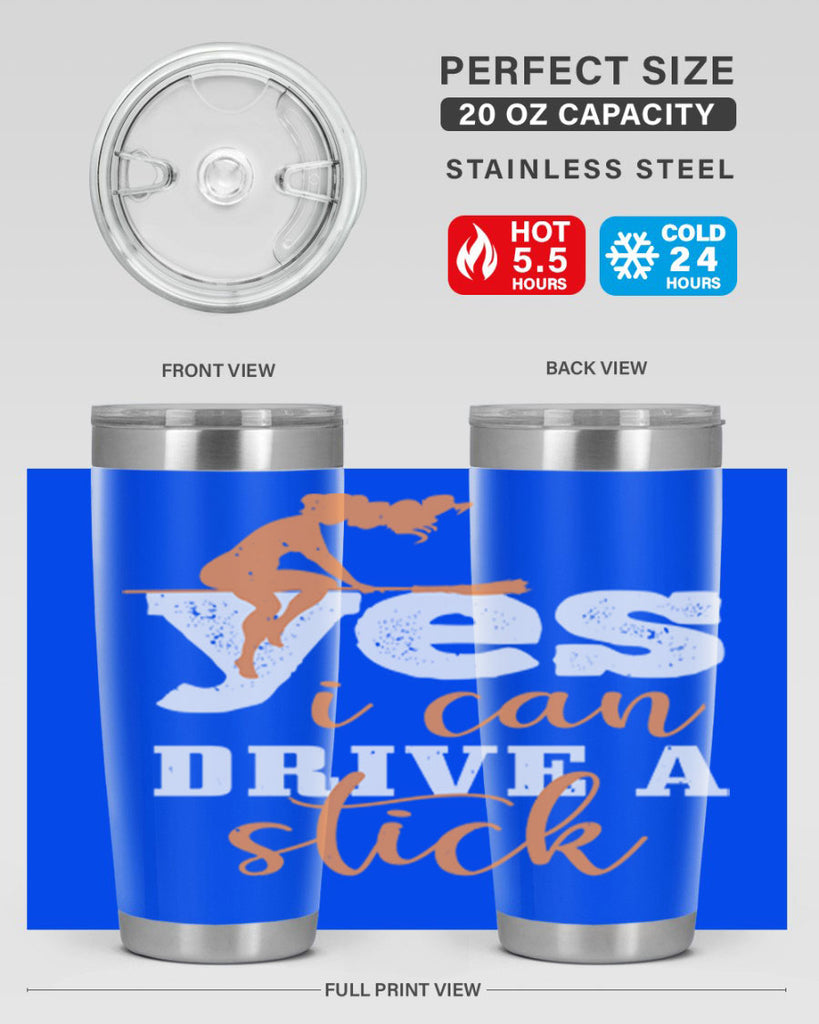 yesi can drive a stick 120#- halloween- Tumbler