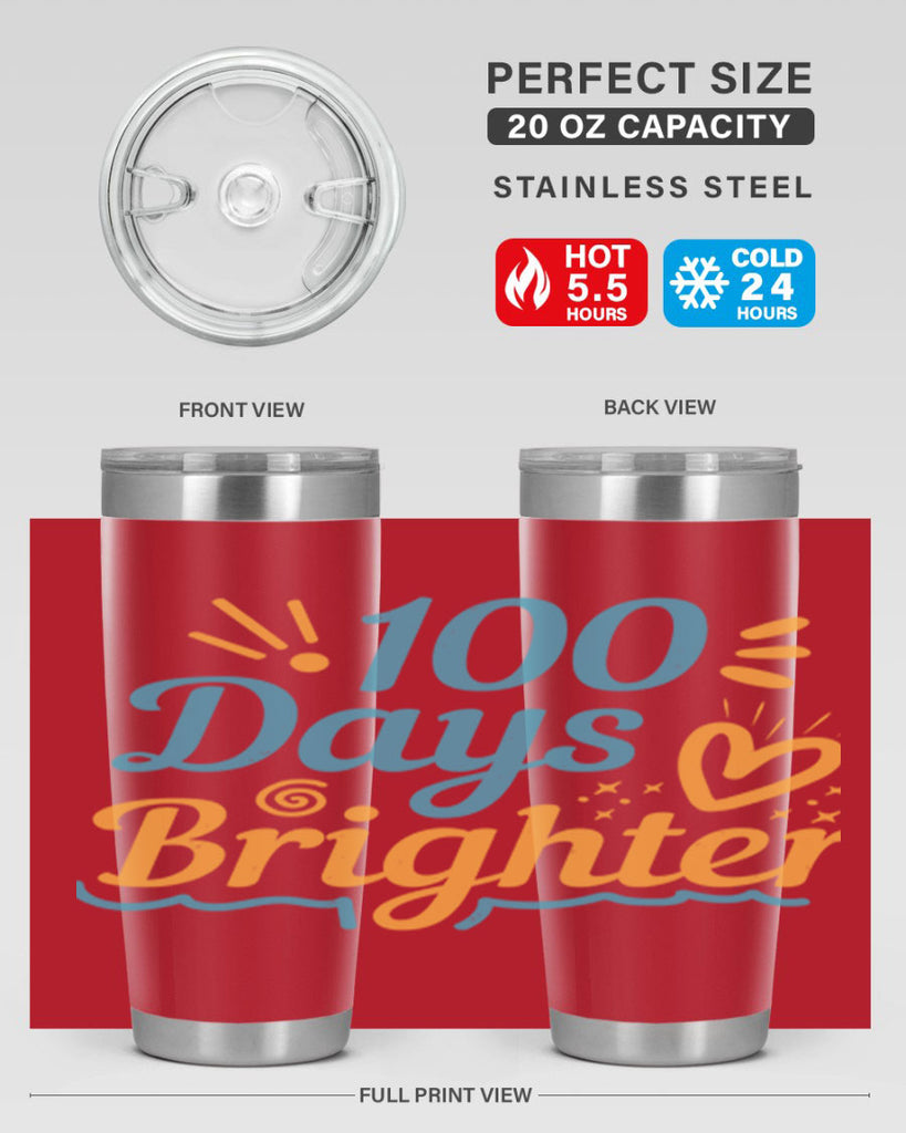 1 days brighter 16#- 100 days of school- Tumbler