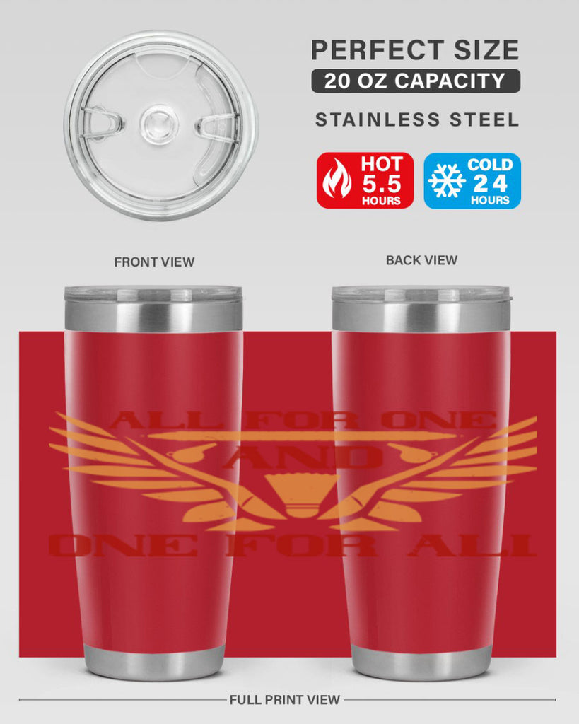 All for one and one for all 2360#- badminton- Tumbler