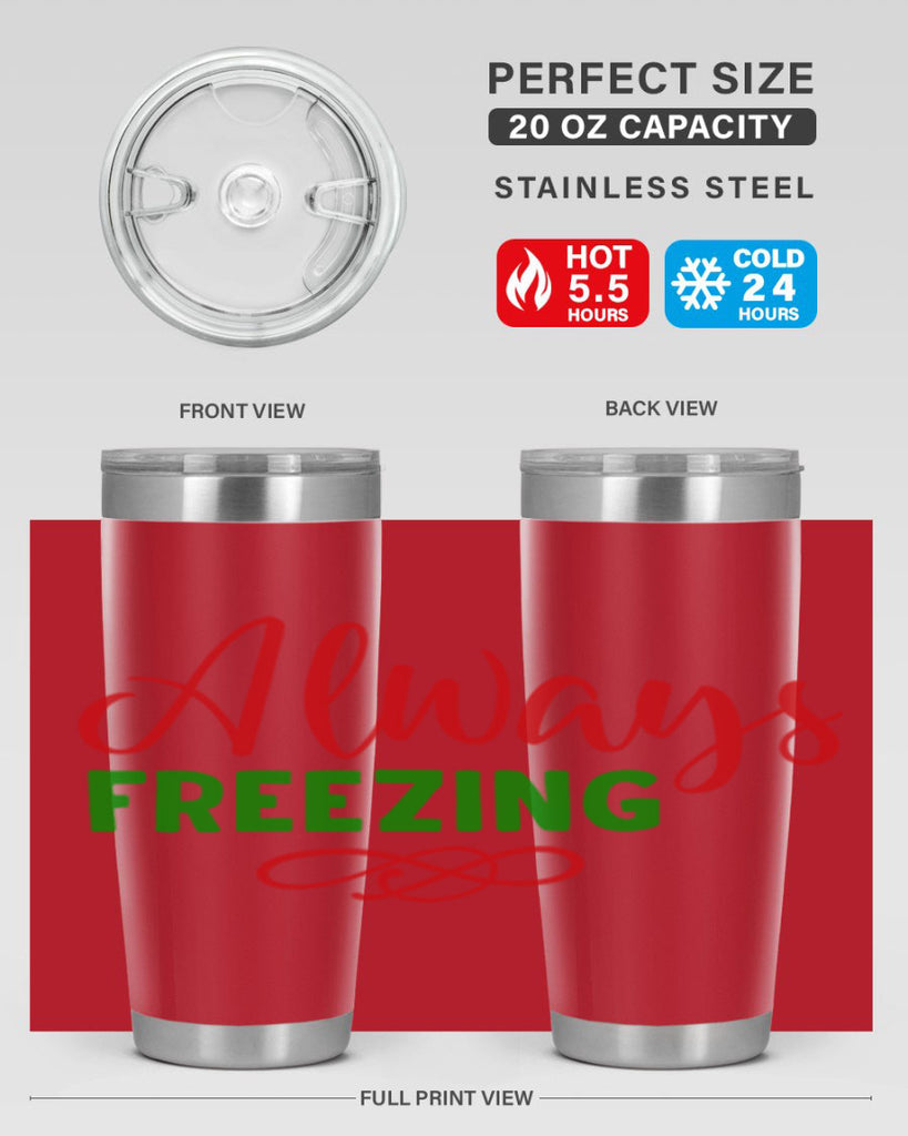 Always Freezing 9#- winter- Tumbler