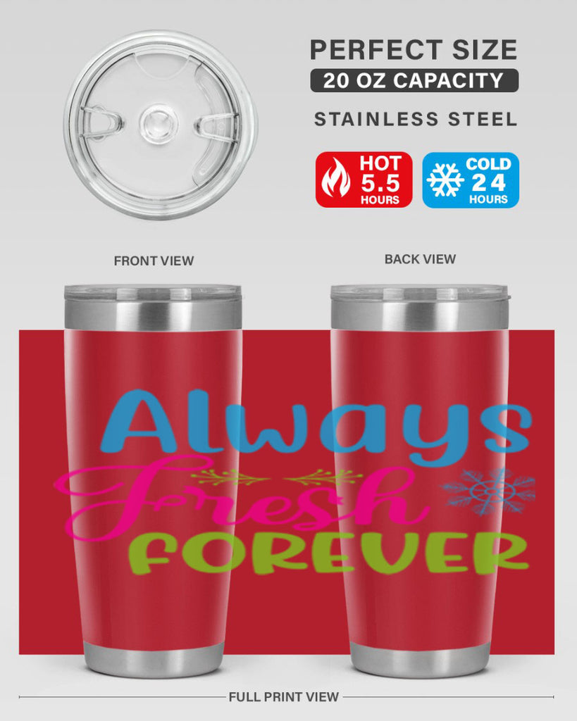 Always Fresh Forever 12#- winter- Tumbler