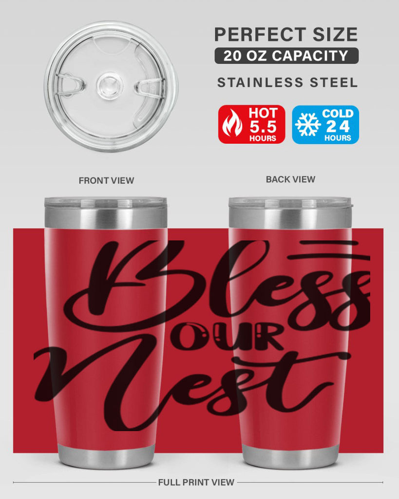 BLESS OUR NEST  69#- spring- Tumbler