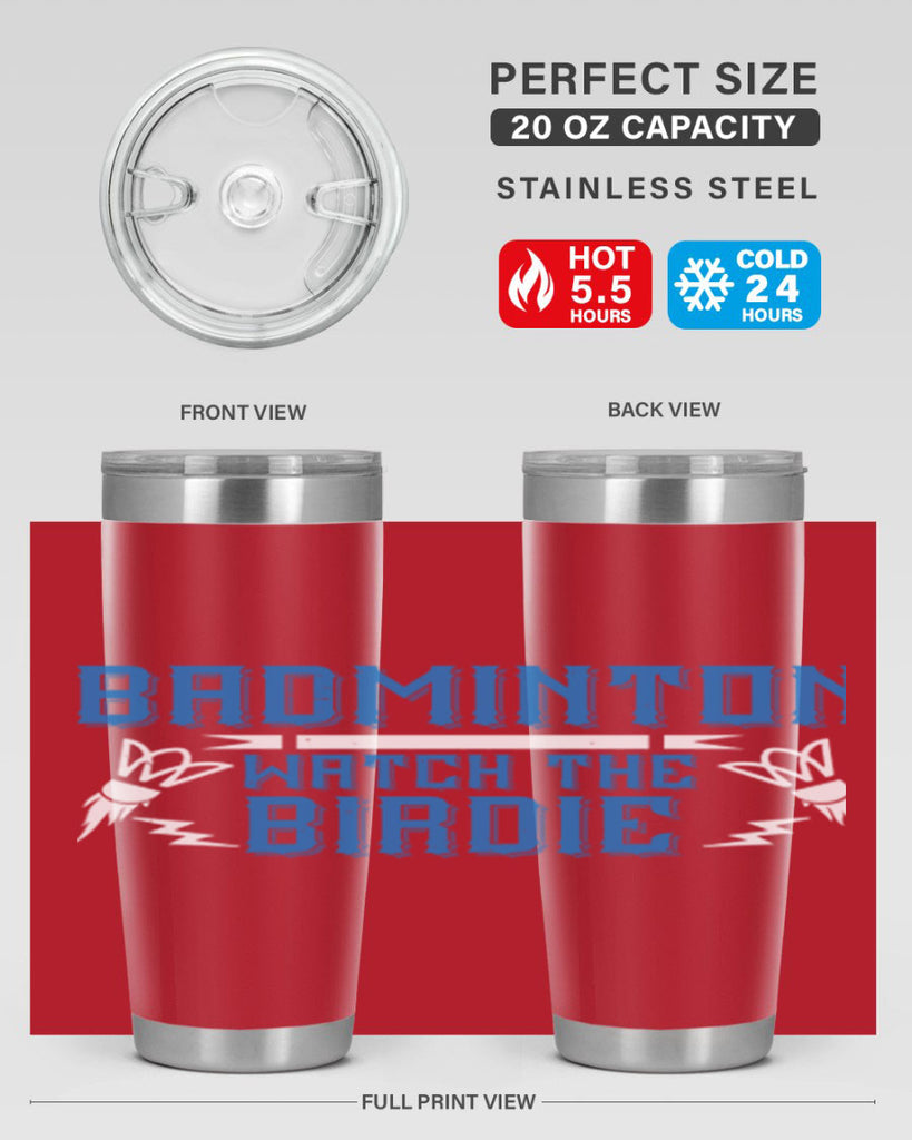 Badminton Watch the Birdie 1726#- badminton- Tumbler